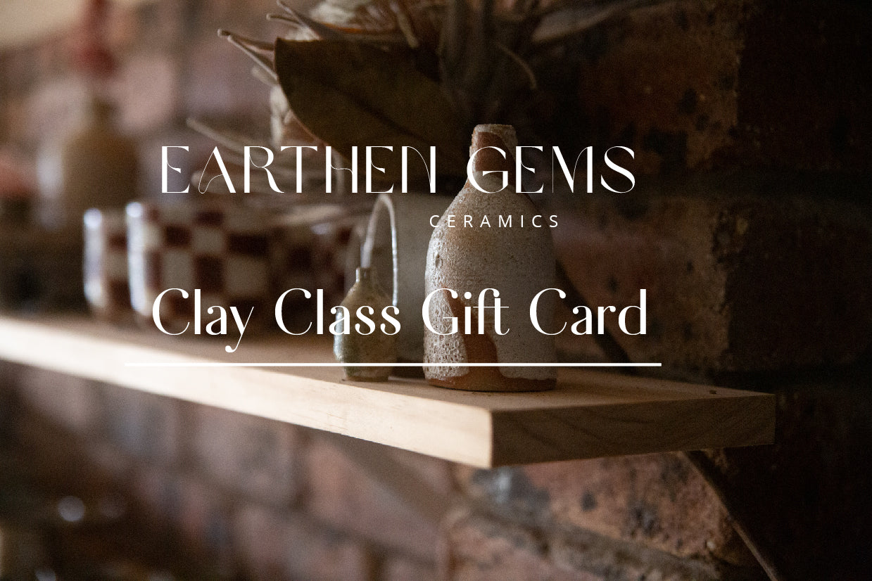 Earthen Gems Clay Class Gift card